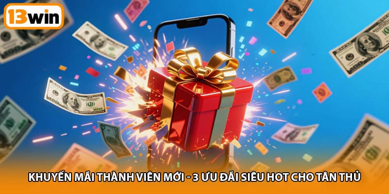 Khuyến mãi thành viên mới
